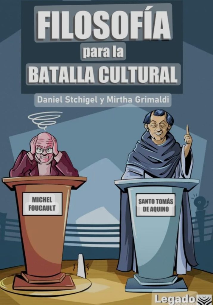 FILOSOFÍA PARA LA BATALLA CULTURAL de Daniel Stchigel y Mirta Grimaldi